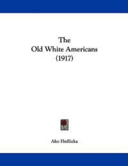 The Old White Americans (1917)