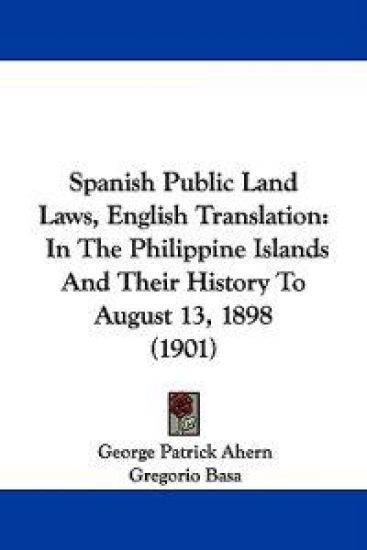 Spanish Public Land Laws, English Translation