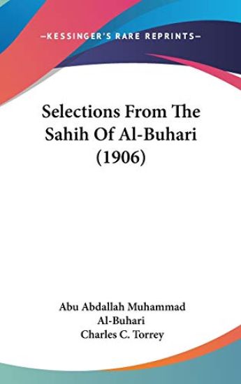 Selections from the Sahih of Al-buhari