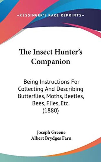 The Insect Hunter's Companion