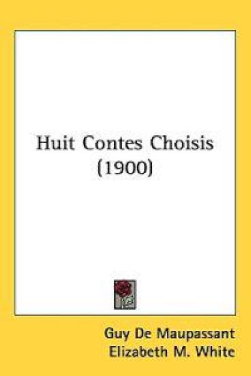 Huit Contes Choisis