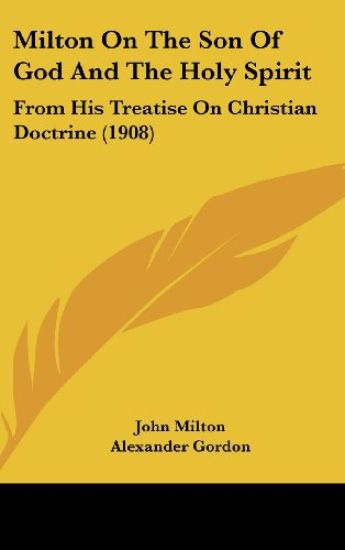 Milton on the Son of God and the Holy Spirit