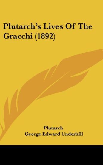 Plutarchs Lives of the Gracchi