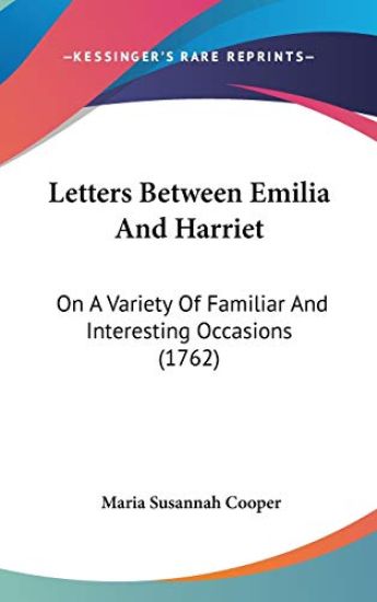 Letters Between Emilia And Harriet