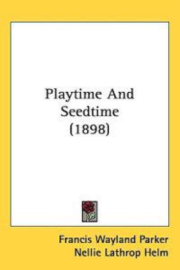 Playtime and Seedtime