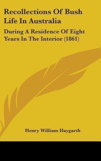 Recollections of Bush Life in Australia