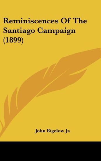 Reminiscences of the Santiago Campaign