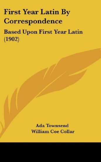 First Year Latin by Correspondence