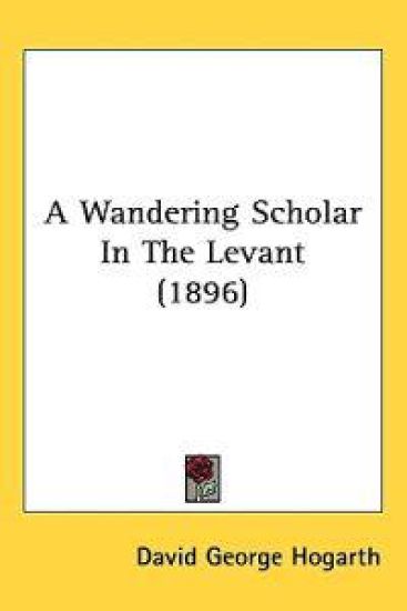 A Wandering Scholar in the Levant