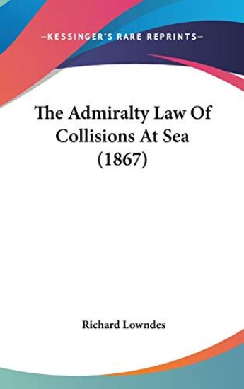 The Admiralty Law of Collisions at Sea