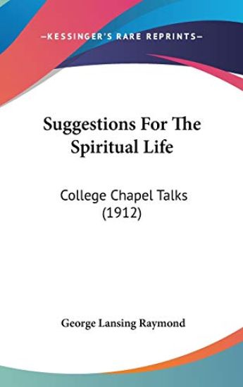 Suggestions for the Spiritual Life