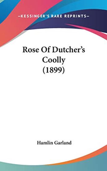 Rose of Dutcher's Coolly