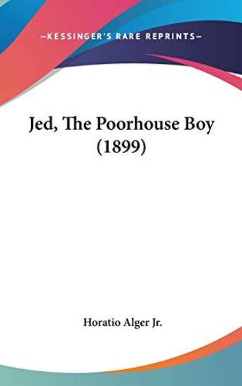 Jed, the Poorhouse Boy
