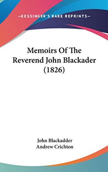 Memoirs Of The Reverend John Blackader (1826)