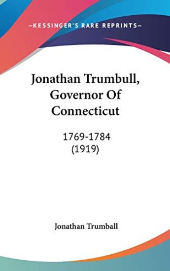 Jonathan Trumbull, Governor of Connecticut