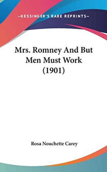 Mrs. Romney and but Men Must Work