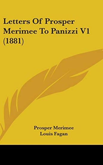 Letters of Prosper Merimee to Panizzi