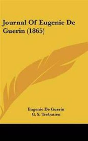 Journal Of Eugenie De Guerin (1865)