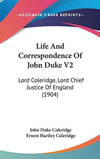 Life and Correspondence of John Duke