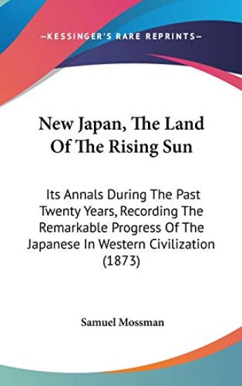 New Japan, The Land Of The Rising Sun