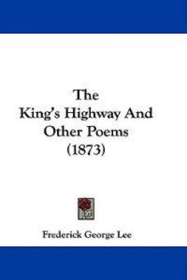 The King's Highway And Other Poems (1873)