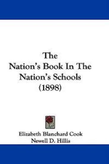 The Nation's Book In The Nation's Schools (1898)