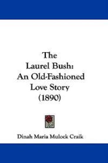 The Laurel Bush
