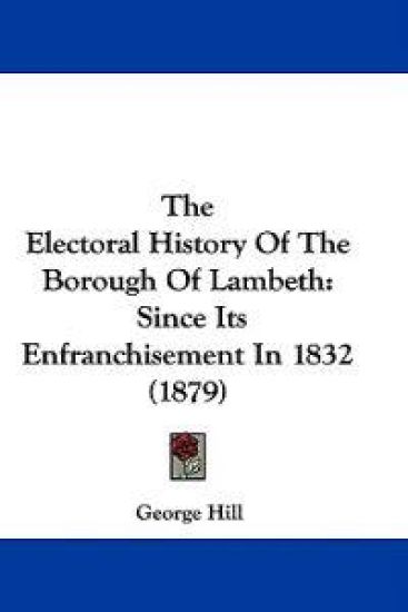 The Electoral History Of The Borough Of Lambeth