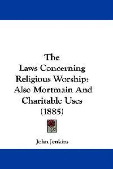 The Laws Concerning Religious Worship