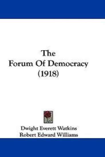 The Forum Of Democracy (1918)