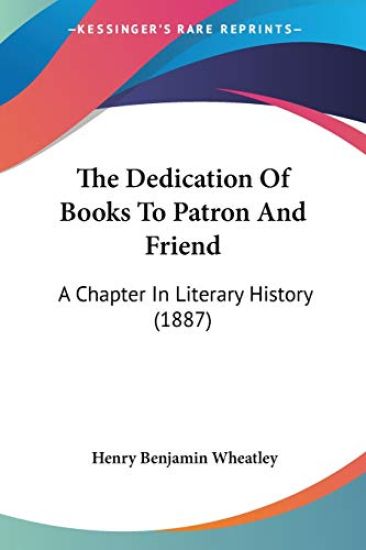 The Dedication Of Books To Patron And Friend