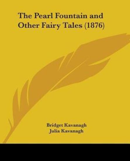 The Pearl Fountain and Other Fairy Tales (1876)