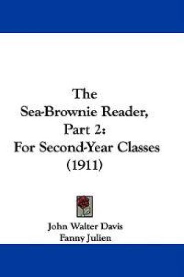 The Sea-Brownie Reader, Part 2