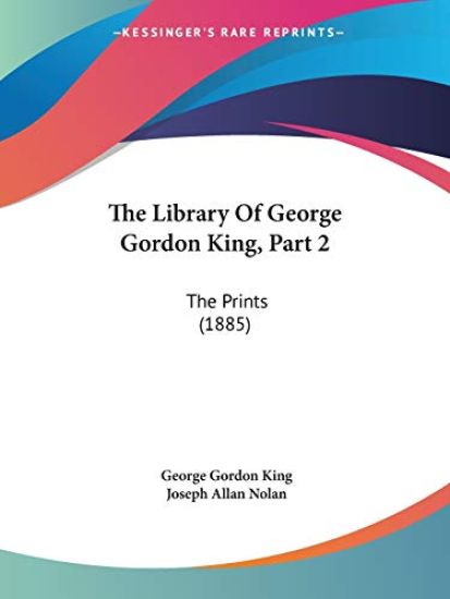 The Library Of George Gordon King, Part 2