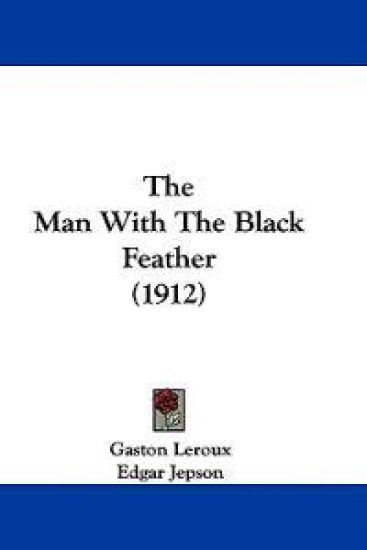 The Man With The Black Feather (1912)