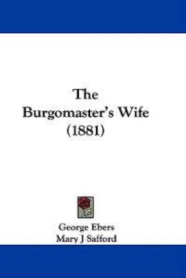 The Burgomaster's Wife (1881)