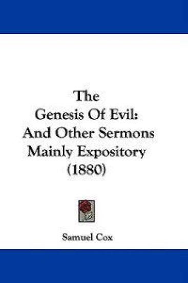 The Genesis Of Evil