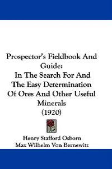Prospector's Fieldbook And Guide