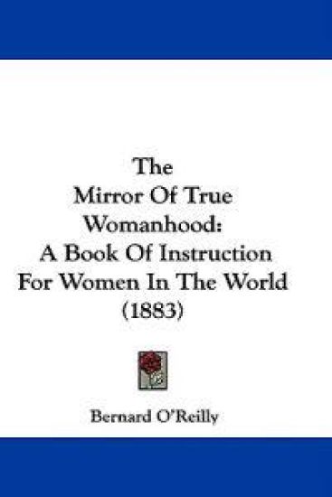 The Mirror Of True Womanhood