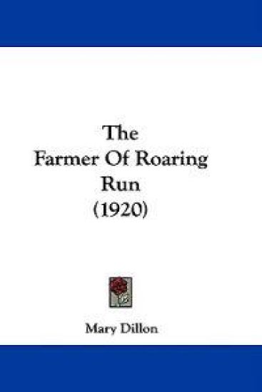 The Farmer Of Roaring Run (1920)