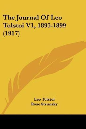 The Journal Of Leo Tolstoi V1, 1895-1899 (1917)