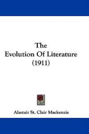 The Evolution Of Literature (1911)