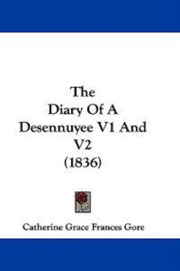 The Diary Of A Desennuyee V1 And V2 (1836)