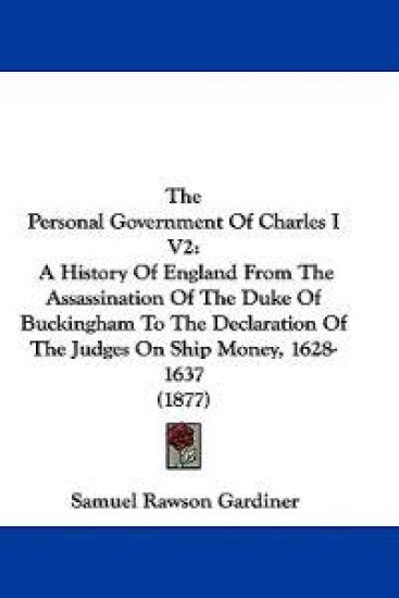 The Personal Government Of Charles I V2