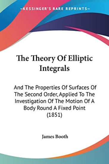 Theory Of Elliptic Integrals