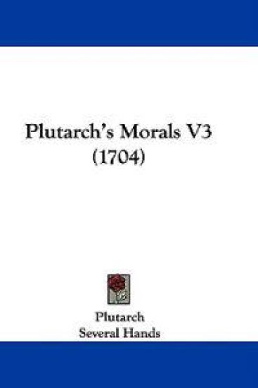 Plutarch's Morals V3 (1704)