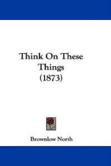 Think On These Things (1873)