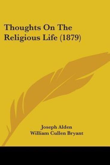 Thoughts On The Religious Life (1879)