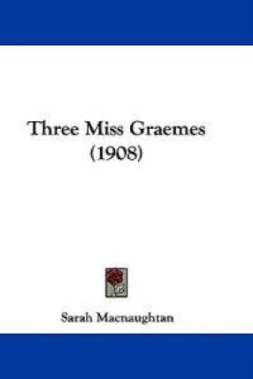 Three Miss Graemes (1908)