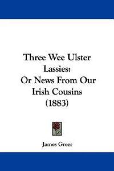 Three Wee Ulster Lassies